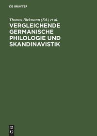 Bild vom Artikel Vergleichende Germanische Philologie und Skandinavistik vom Autor Thomas Birkmann