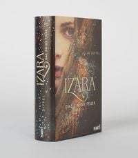 'Izara 1: Das ewige Feuer' von 'Julia Dippel' - Buch - '978-3-522-50636-6'