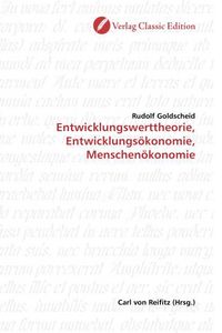 Produktbild: Goldscheid, R: Entwicklungswerttheorie, Entwicklungs&ouml;konomie