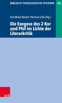 Produktbild: Die Exegese des 2 Kor und Phil im Lichte der Literarkritik