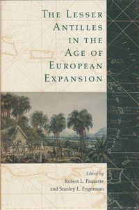 Produktbild: The Lesser Antilles in the Age of European Expansion