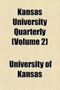 Produktbild: Kansas University Quarterly (Volume 2)