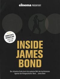 Produktbild: Cinema pr&auml;sentiert: Inside James Bond (Erweiterte Neuausgabe)