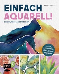 Produktbild: Einfach Aquarell! Dein Watercolor-Starter-Set mit Anleitungen inklusive Aquarellpapier-Block und vorgezeichneten Motiven zum Sofort-Loslegen