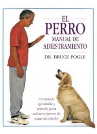 Produktbild: El perro : nuevo manual de adiestramiento