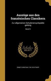 Produktbild: Ausz&uuml;ge aus den franz&ouml;sischen Classikern