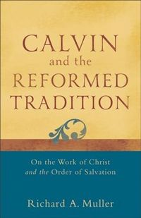 Produktbild: Calvin and the Reformed Tradition