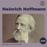 Produktbild: Heinrich Hoffmann (Autorenbiografie)