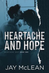 Heartache And Hope (Heartache Duet Book 1) Von Jay McLean - Taschenbuch ...