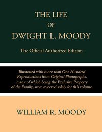 Produktbild: The Life of Dwight L. Moody