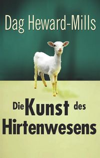 Produktbild: Die Kunst des Hirtenwesens