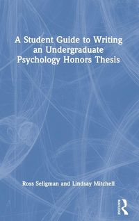 Produktbild: A Student Guide to Writing an Undergraduate Psychology Honors Thesis