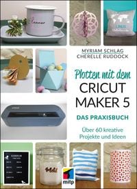 Produktbild: Plotten mit dem CRICUT MAKER 5