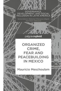 Produktbild: Organized Crime, Fear and Peacebuilding in Mexico