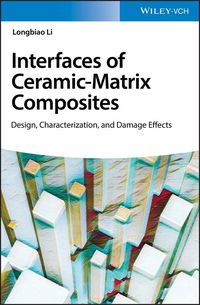 Produktbild: Interface of Ceramic-Matrix Composites