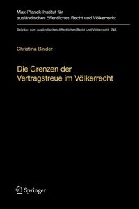 Produktbild: Die Grenzen der Vertragstreue im V&ouml;lkerrecht