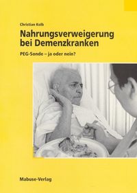 Produktbild: Nahrungsverweigerung bei Demenzkranken