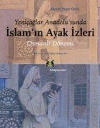 Produktbild: Yenicaglar Anadolusunda Islamin Ayak Izleri