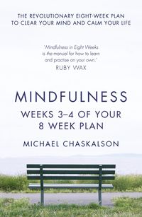 Produktbild: Mindfulness: Weeks 3-4 of Your 8-Week Plan