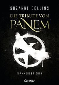 Produktbild: Die Tribute von Panem 3. Flammender Zorn