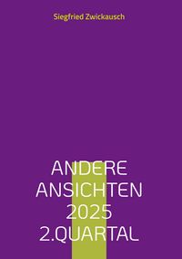 Produktbild: Andere Ansichten 2025 2.Quartal