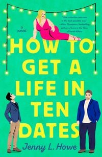 Produktbild: How to Get a Life in Ten Dates