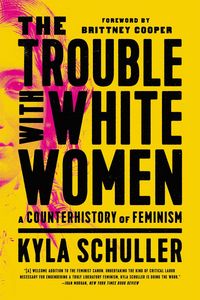 Produktbild: The Trouble with White Women