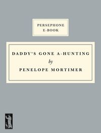Produktbild: Daddy's Gone A-Hunting