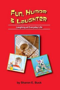 Produktbild: Fun, Humor & Laughter: Laughing at Everyday Life