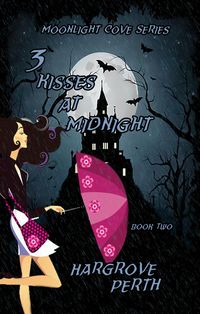 Produktbild: 3 Kisses at Midnight (Moonlight Cove, #2)
