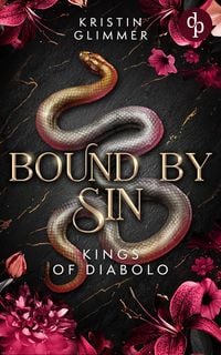 Produktbild: Bound by Sin | Die spicy Enemies to Lovers Dark Mafia Romance &uuml;ber eine Liebe, die aus der Asche entsteht