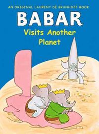 Produktbild: Brunhoff, L: Babar Visits Another Planet