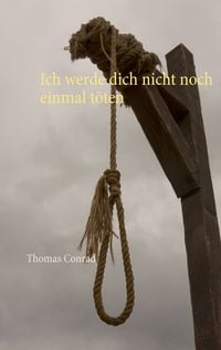 Produktbild: Ich werde dich nicht noch einmal t&ouml;ten