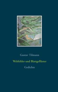 Produktbild: Webfehler und Blattgefl&uuml;ster