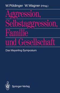 Produktbild: Aggression, Selbstaggression, Familie und Gesellschaft
