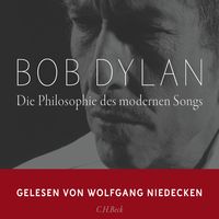 Bild vom Artikel Die Philosophie des modernen Songs vom Autor Bob Dylan