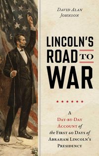 Produktbild: Lincoln's Road to War