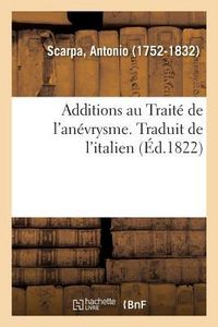Produktbild: Additions Au Trait&eacute; de l'An&eacute;vrysme. Traduit de l'Italien