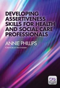 Produktbild: Phillips, A: Developing Assertiveness Skills for Health and