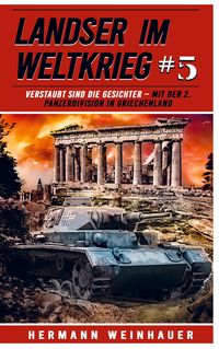 Produktbild: Landser im Weltkrieg 5 - Verstaubt sind die Gesichter