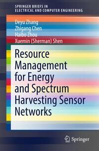 Produktbild: Resource Management for Energy and Spectrum Harvesting Sensor Networks
