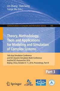 Produktbild: Theory, Methodology, Tools and Applications for Modeling and Simulation of Complex Systems