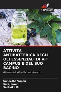 Produktbild: Attivit&agrave; Antibatterica Degli Oli Essenziali Di Vit Campus E Del Suo Bacino