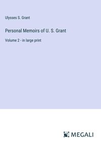 Produktbild: Personal Memoirs of U. S. Grant