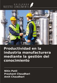 Produktbild: Productividad en la industria manufacturera mediante la gesti&oacute;n del conocimiento