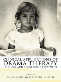 Produktbild: Clinical Applications of Drama Therapy in Child and Adolescent Treatment