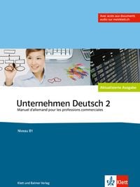 Produktbild: Unternehmen Deutsch 2. B1. Kurs- und Arbeitsbuch mit Audio-CD
