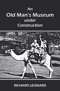 Produktbild: An Old Man's Museum Under Construction