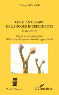 Produktbild: Cinquantenaire de l'afrique ind&eacute;pendante (1960-2010)