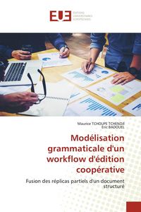 Produktbild: Mod&eacute;lisation grammaticale d'un workflow d'&eacute;dition coop&eacute;rative